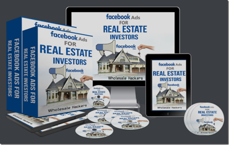 Wholesale Hackers – Facebook Ads for Real Estate Investors